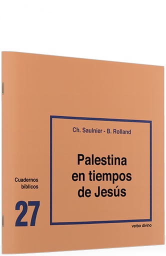 [9788471512550] 27.Palestina en tiempos Jesus .(Cuadernos Biblicos)