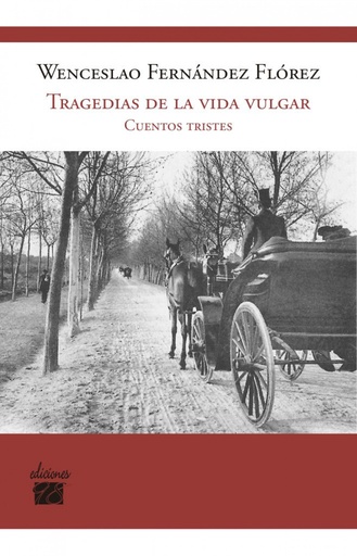 [9788412149760] Tragedias de la vida vulgar