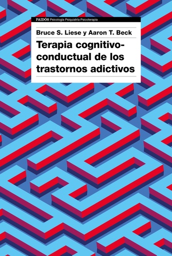 [9788449342615] Terapia cognitivo-conductual de los trastornos adictivos