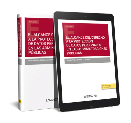 [9788413089867] El alcance del derecho a la protección de datos personales en las administracion