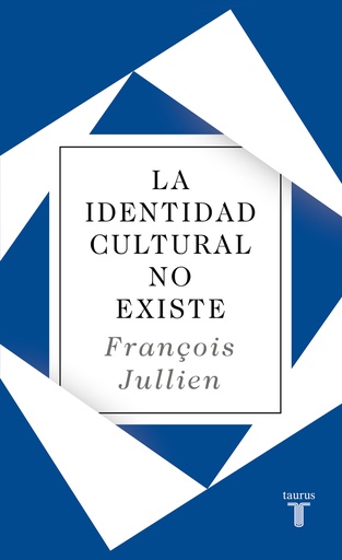 [9788430627073] La identidad cultural no existe