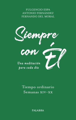 [9788413683348] Siempre con el.tiempo ordinario.semanas xiv-xx