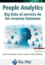 [9788410360211] PEOPLE ANALYTICS BIG DATA AL SERVICIO DE LOS RECURSOS HUMANOS