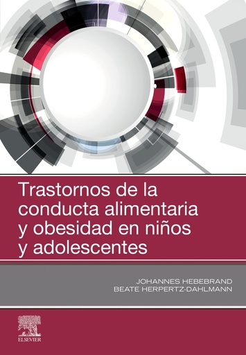 [9788491135760] TRASTORNOS DE LA CONDUCTA ALIMENTARIA Y OBESIDAD EN NIÑOS Y ADOLESCENTES