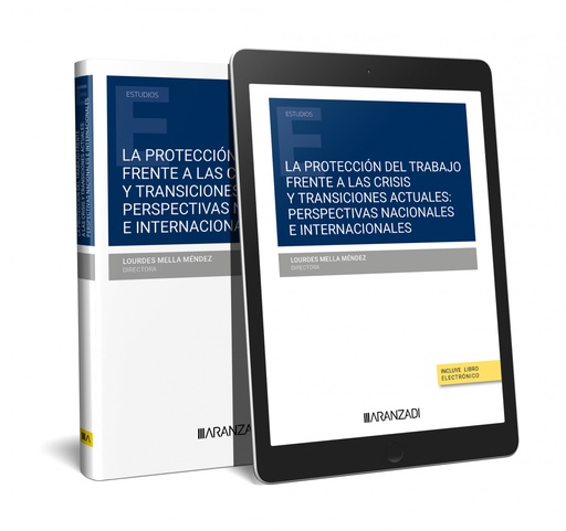 [9788411257015] La protección del trabajo frente a las crisis y transiciones actuales: perspecti