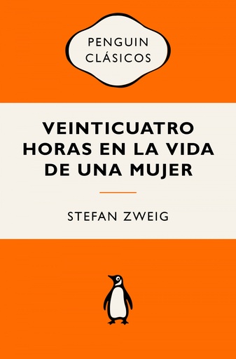 [9788491057093] Veinticuatro horas en la vida de una mujer