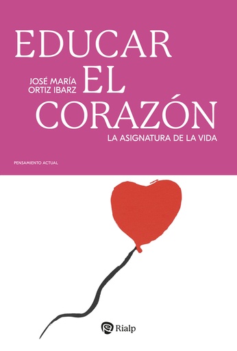 [9788432167942] EDUCAR EL CORAZON