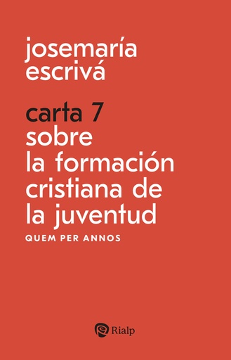 [9788432167928] CARTA 7. SOBRE LA FORMACION CRISTIANA DE LA JUVENTUD