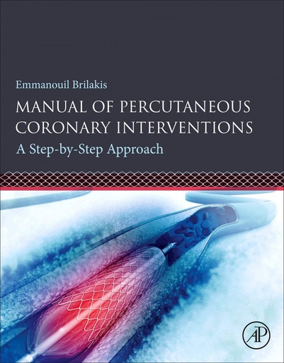 [9780128193679] Manual of percutaneous coronary interventions