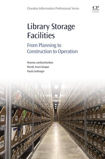 [9780081027547] LIBRARY STORAGE FACILITIES