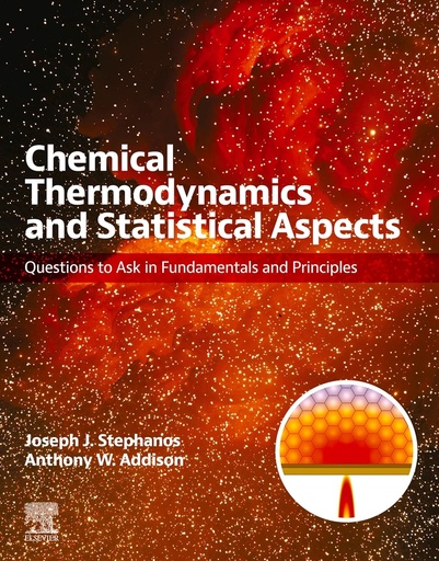 [9780443152955] CHEMICAL THERMODYNAMICS AND STATISTICAL ASPECTS