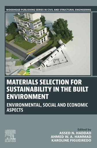 [9780323951227] MATERIALS SELECTION FOR SUSTAINABILITY BUILT ENVIRONMENT