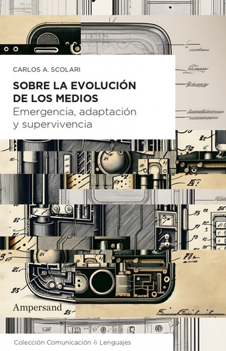 [9788412575491] SOBRE LA EVOLUCION DE LOS MEDIOS