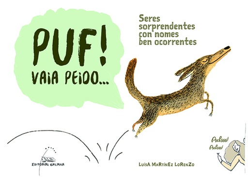 [9788411760041] Puf! vaia peido. Seres sorprendentes con nomes ben ocorrentes