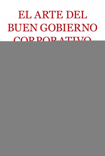 [9788410522343] ARTE DEL BUEN GOBIERNO CORPORATIVO, EL