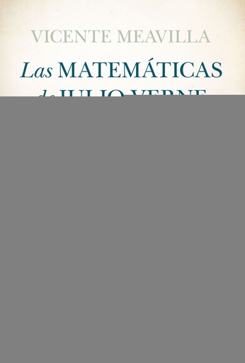[9788419414335] MATEMÁTICAS DE JULIO VERNE, LAS