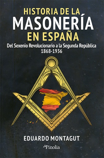 [9788419878588] HISTORIA DE LA MASONERÍA EN ESPAÑA