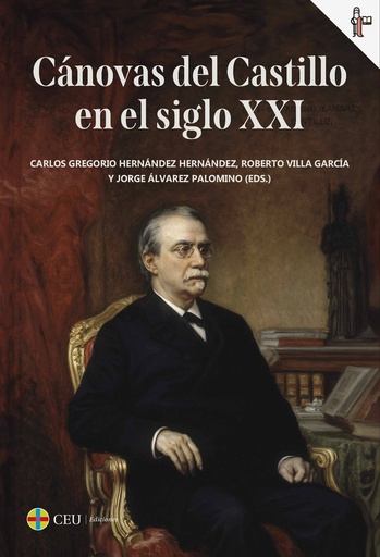 [9788419976239] Cánovas del Castillo en el siglo XXI