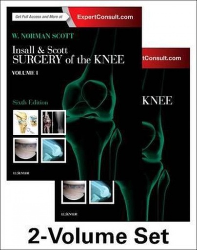 [9780323400466] Insall &amp;Scott Surgery of the Knee, 2-Volume Set