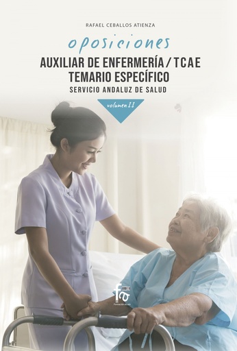 [9788413239996] AUXILIAR DE ENFERMERÍA/TCAE. TEMARIO ESPECÍFICO SERVICIO