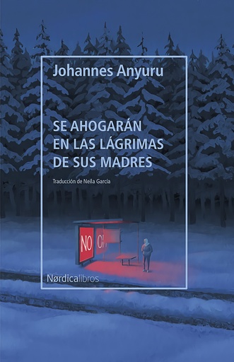 [9788418451287] Se ahogarán en las lágrimas de sus madres