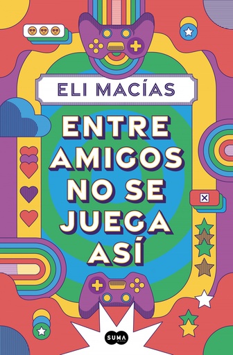 [9788410257153] Entre amigos no se juega así