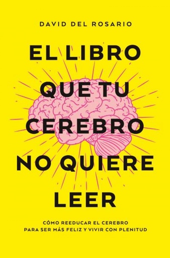 [9788419130082] El libro que tu cerebro no quiere leer