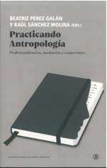 [9788419160850] PRACTICANDO ANTROPOLOGÍA