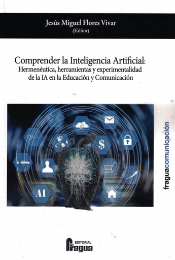 [9788412732511] Comprender la Inteligencia Artificial