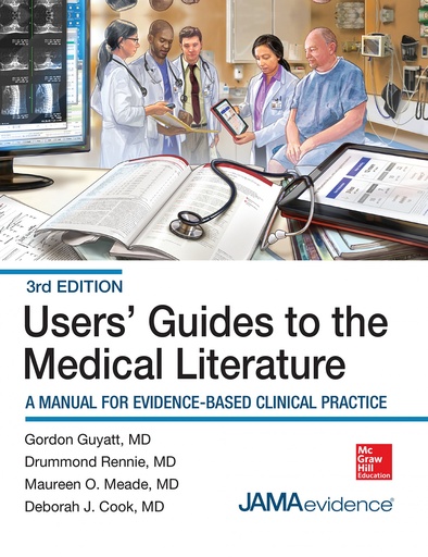 [9780071790710] USERS´ GUIDES TO THE MEDICAL LITERATURE: A MANUAL FOR EVIDENCE-BASED CLINICAL PRACTICE