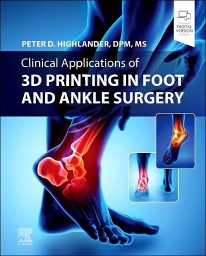 [9780323825658] 3D PRINTING IN FOOT AND ANKLE SURGERY