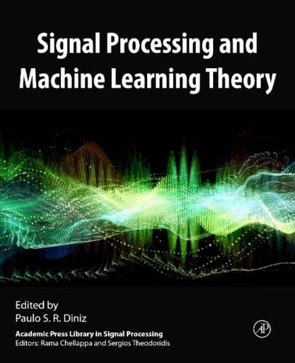 [9780323917728] Signal processing and machine learning theory