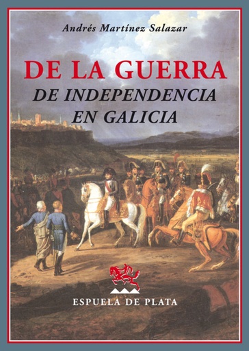 [9788496956957] De la Guerra de Independencia en Galicia