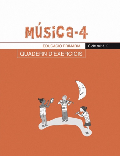 [9788498830217] Música-4, Quadern d´exercicis, E.P., Cicle mitjà 2