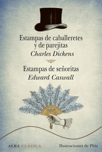 [9788484289708] Estampas de caballeretes y de parejitas/Estampas de señoritas