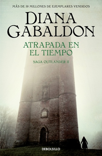 [9788466377751] Atrapada en el tiempo (Saga Outlander 2)