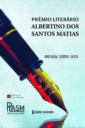 [9789899092785] Prémio Literário Albertino dos Santos Matias û Melhor conto 2022