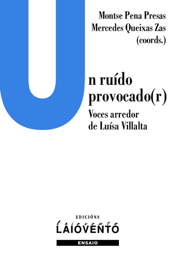 [9788484876816] Un ruído procado(r). Voces arredor de Luísa Villalta