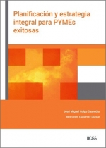 [9788499548739] Planificación y estrategia integral para Pymes exitosas