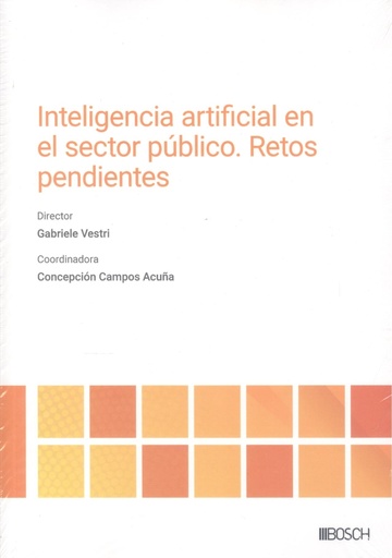 [9788470529658] Inteligencia artificial en sector publico:retos pendientes