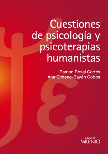 [9788497435826] Cuestiones de psicología y psicoterapias humanistas