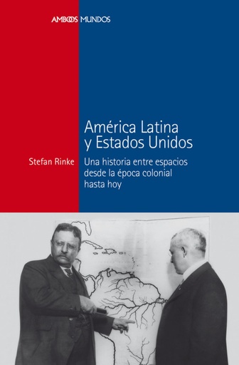 [9788415963196] América Latina y Estados Unidos