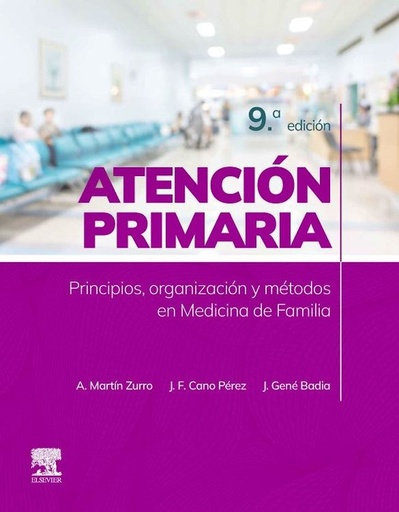 [9788413821337] ATENCION PRIMARIA PRINCIPIOS ORGANIZACION Y METODOS ME 9ªED