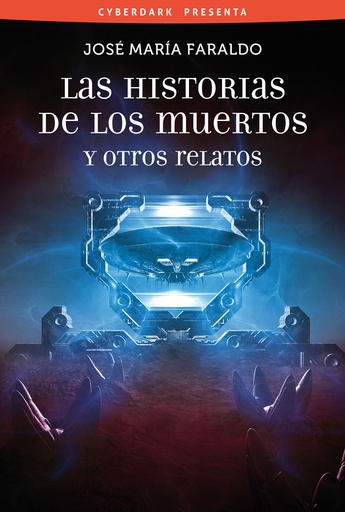 [9788415157274] Las historias de los muertos y otros relatos