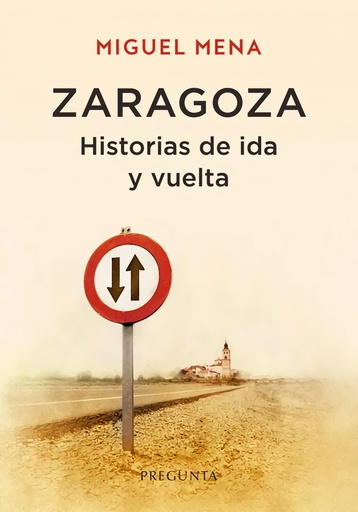 [9788419766007] Zaragoza. Historias de ida y vuelta