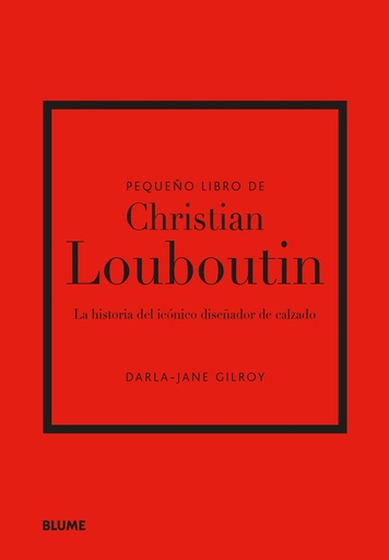 [9788410048508] PEQUEÑO LIBRO DE CHRISTIAN LOUBOUTIN