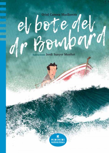 [9788412080711] EL BOTE DEL DR. BOMBARD