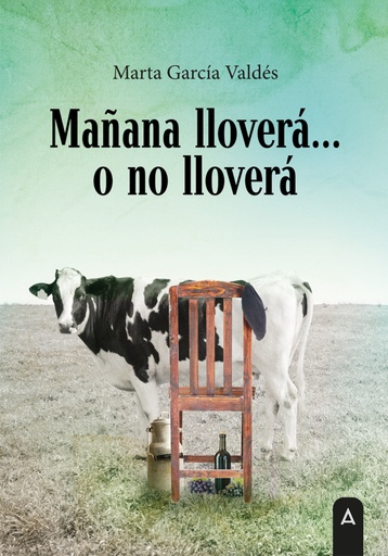 [9788419603746] Mañana lloverá? o no lloverá