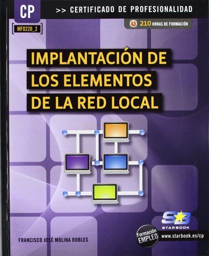 [9788415457152] Implantacion De Los Elementos De La Red Local (Mf0220_2)