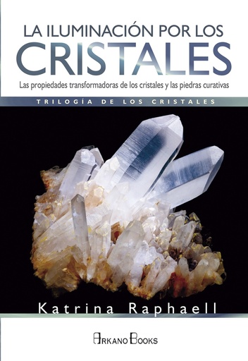 [9788415292852] LA ILUMINACIÓN POR LOS CRISTALES